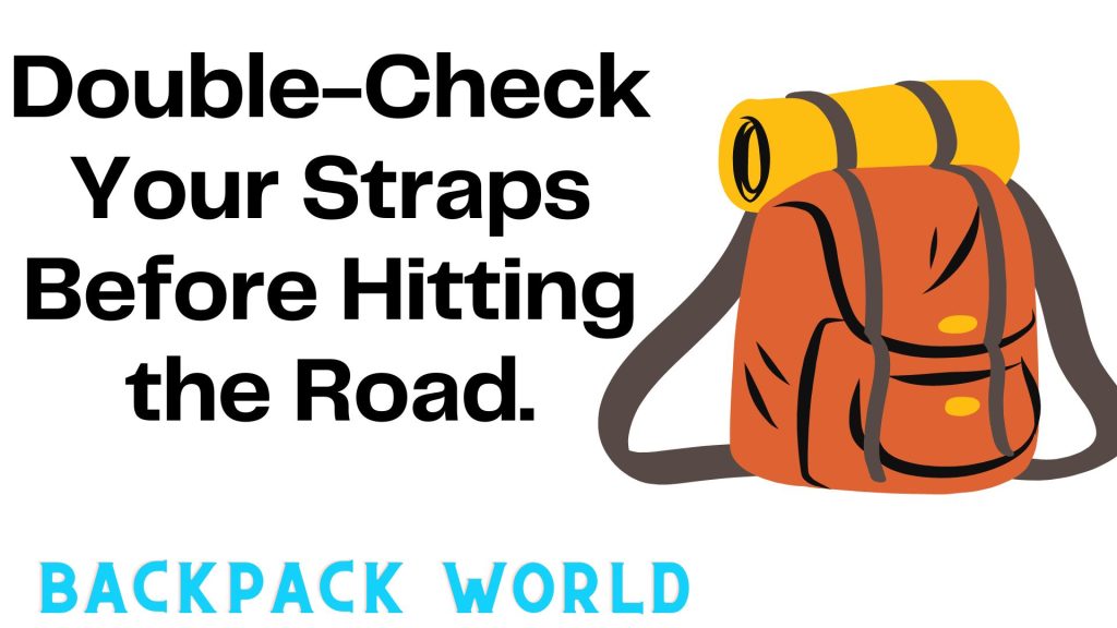 Double-Check Your Straps Before Hitting the Road.