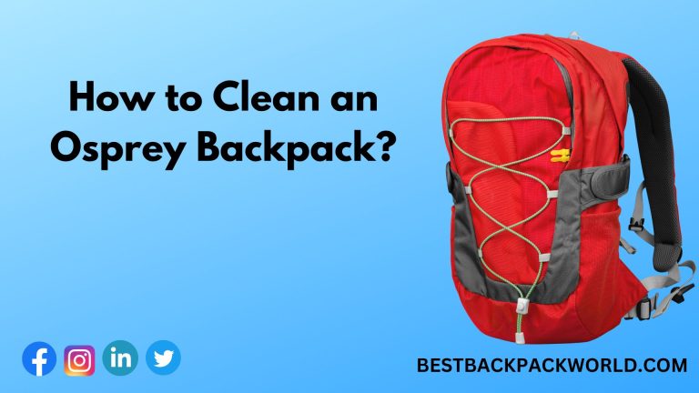 How to Clean an Osprey Backpack?
