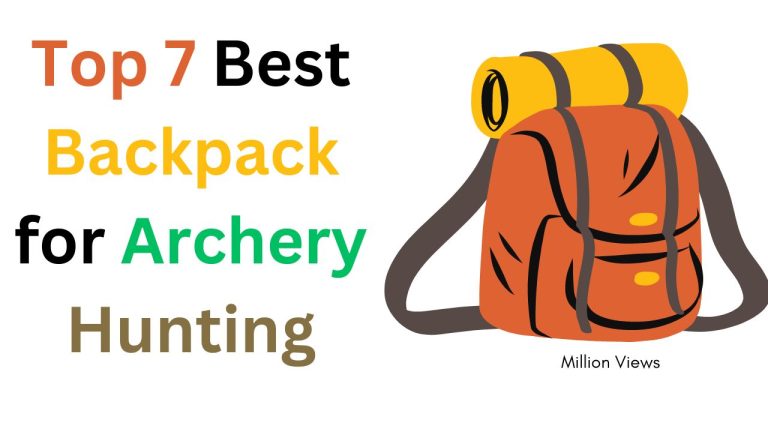 Top 7 Best Backpack for Archery Hunting