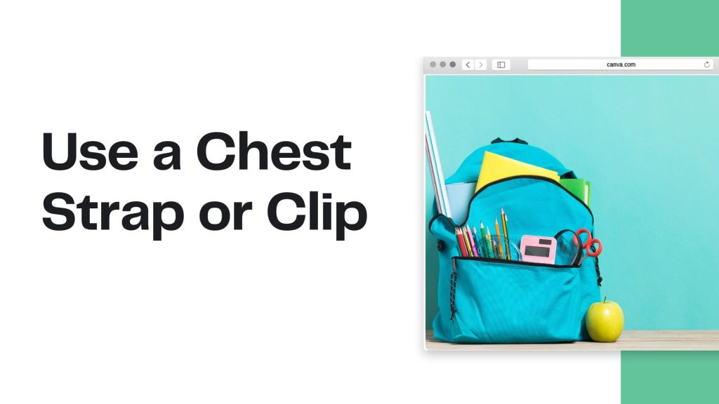 Use a Chest Strap or Clip