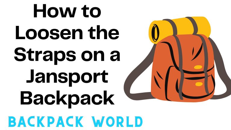 How to Loosen the Straps on a Jansport Backpack?