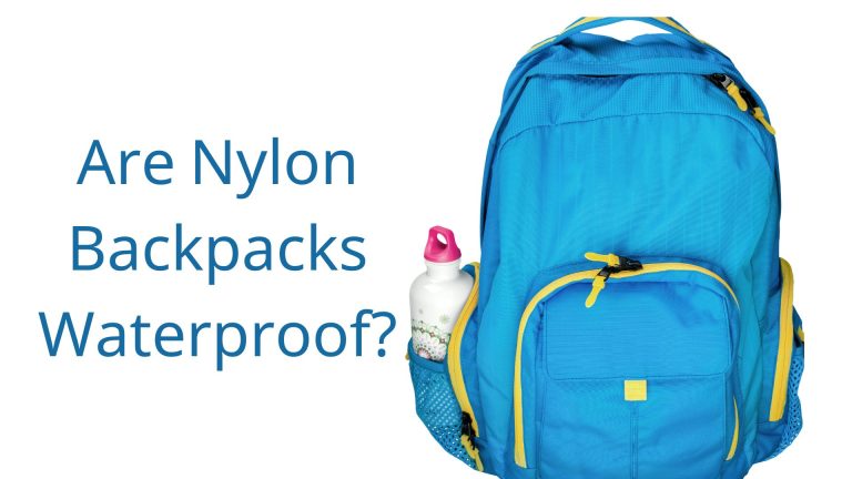 Are Nylon Backpacks Waterproof?