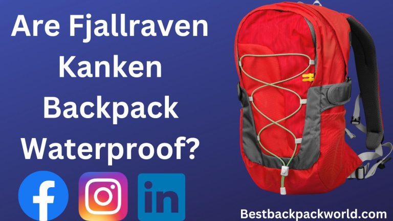 Are Fjallraven Kanken Backpack Waterproof?