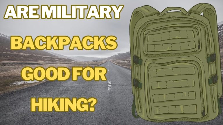 Are Military Backpacks Good for Hiking?