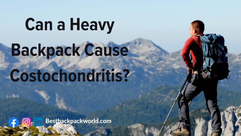 Can a Heavy Backpack Cause Costochondritis?