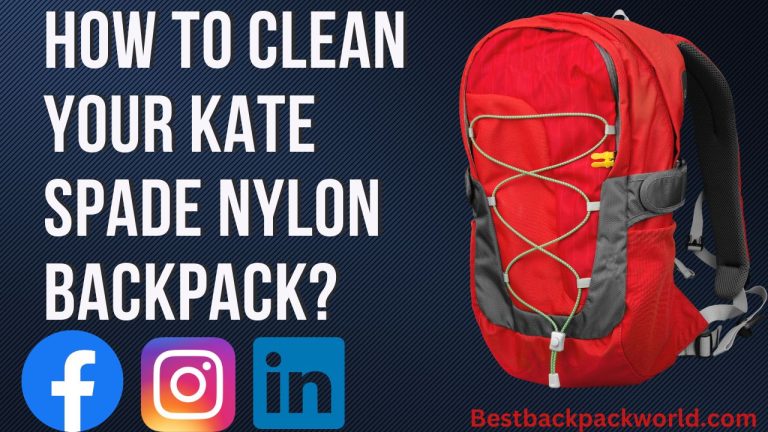 How to Clean Your Kate Spade Nylon Backpack?