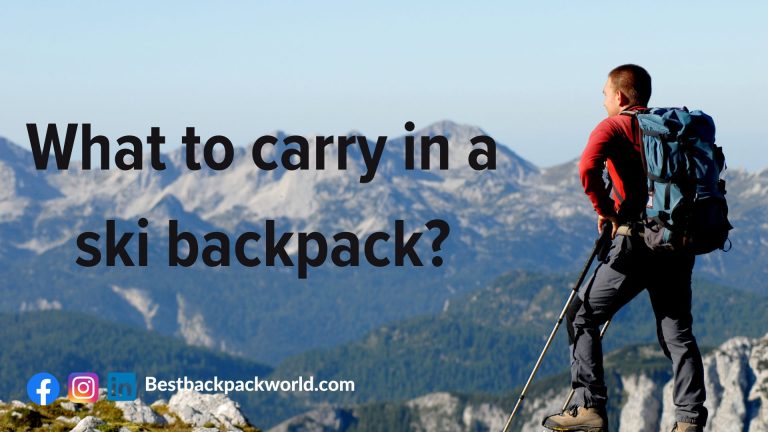 What to carry in a ski backpack?