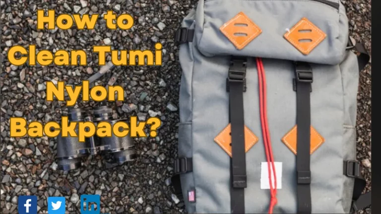 How to Clean Tumi Nylon Backpack?
