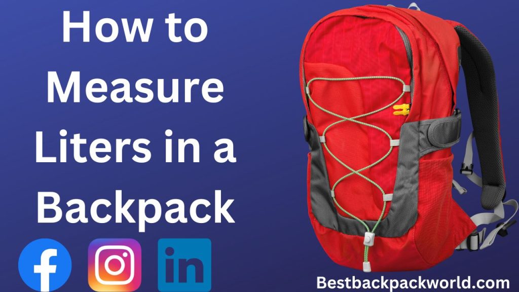 How to Measure Liters in a Backpack
