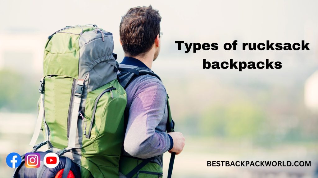 Types of rucksack backpacks