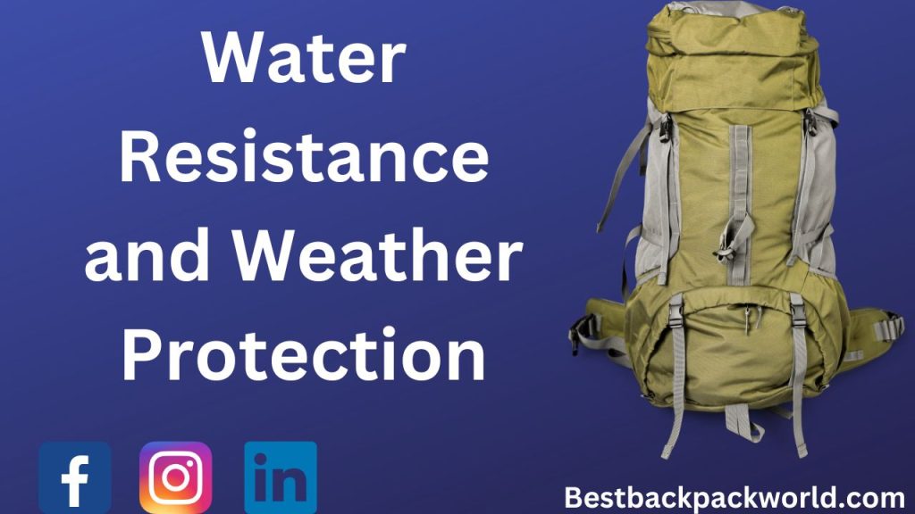 Water Resistance and Weather Protection