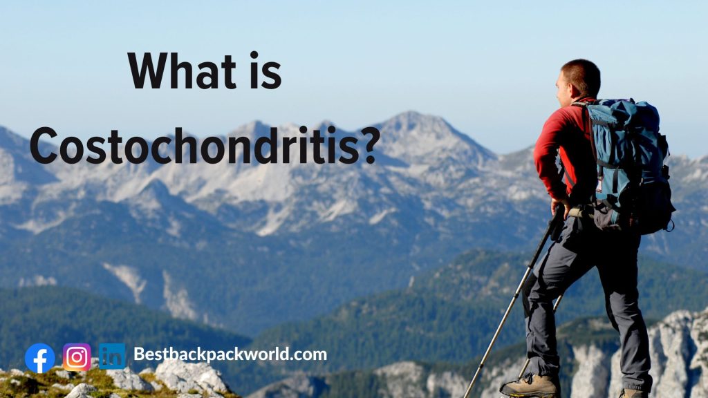 What is Costochondritis?