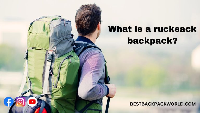 What is a rucksack backpack?