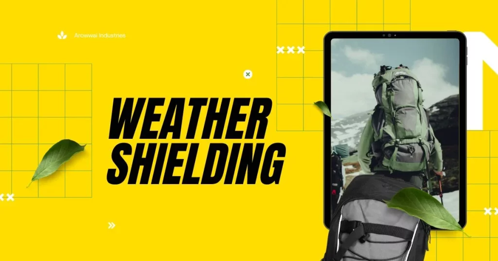 Weather Shielding
