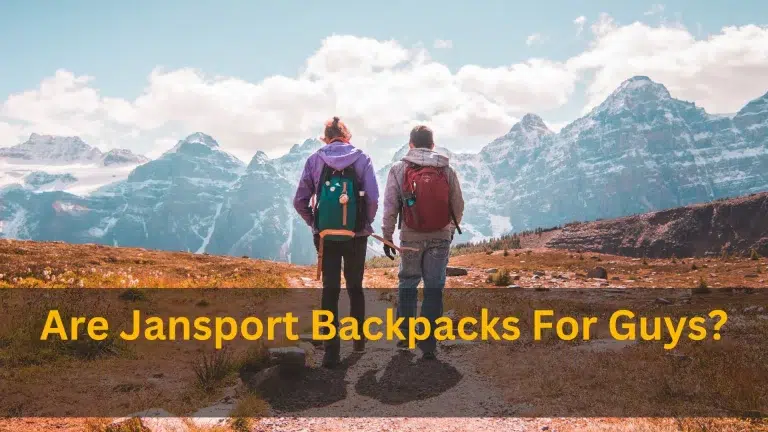 Are Jansport Backpacks For Guys?