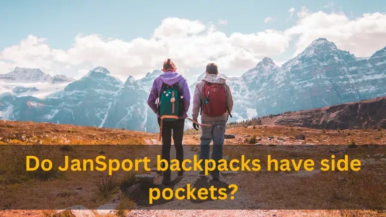 Do JanSport backpacks have side pockets?